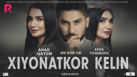 Xiyonatkor kelin o'zbek film 2020 HD