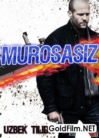 Murosasiz Uzbek tilida 720p HD 2011 Tarjima kino skachat