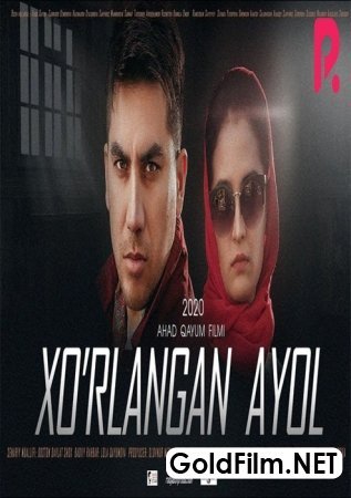 Xo'rlangan ayol o'zbek film 2020 - Хурланган аёл узбекфильм 2020