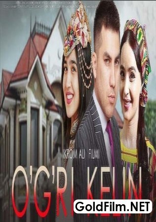 O'g'ri kelin uzbek kino 2020 o'zbek film - Угри келин  узбек кино 2020 узбекфильм