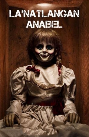 La'natlangan annabel 1 / Annabelle Ujas kino Uzbek tilida 2020 Tarjima kino HD Skachat