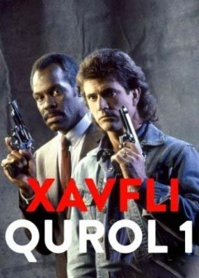 Xavfli qurol 1 / O'lim quroli 1 Uzbek tilida 1987 HD Tarjima jangari kino film