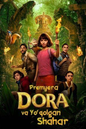 Dora va yoqolgan shahar 2020 Uzbek tilida 720p HD tarjima kino