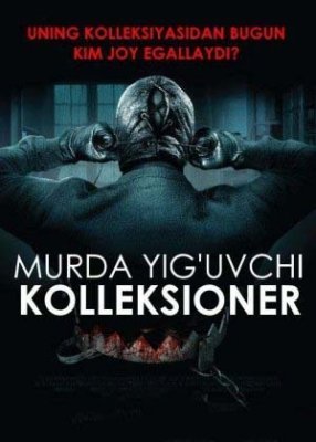 Murda yig'uvchi Kolleksioner / Kolleksioner 1 Uzbek tilida 2009 Tarjima kino Qiziqarli HD