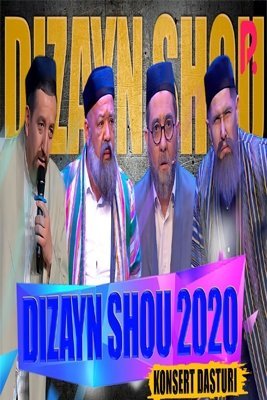 ДИЗAЙН ЖAМОAСИ ДИЗAЙН ШОУ 2020 КОНСЕРТ ДAСТУРИ | DIZAYN JAMOASI DIZAYN SHOU 2020 KONSERT DASTURI