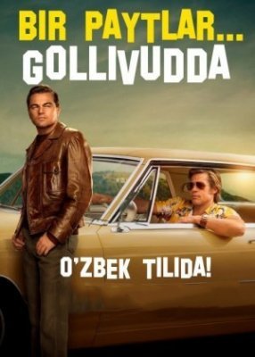 Bir paytlar Gollivudda / Bir kuni / vaqtlar Goliyvutda 2020 Uzbek tilida 2020 tarjima Kino