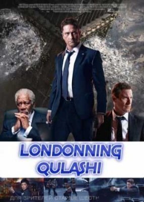 Londonning qulashi Uzbek tilida 2015 HD 720p Tarjima kino