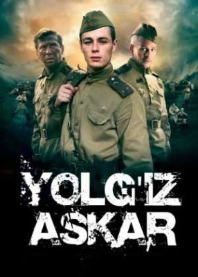 Yolg'iz Askar Uzbek tilida 2015 HD Tarjima kinolar uzbekcha tarjimada