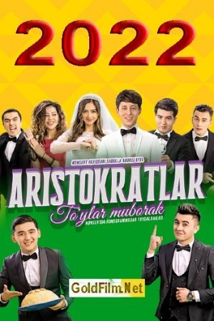 Aristokratlar 2022 konsert dasturi Skachat