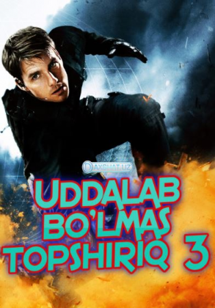 Uddalab bo'lmas topshiriq 3 qism Uzbek tilida tarjima film 2006 HD kino