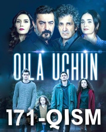 Oila uchun 171 qism uzbek tilida Turk seriali