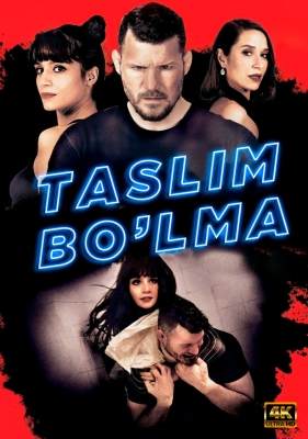 Taslim bo'lma 2022 Uzbek tilida Premyera Yangi Tarjima kino O'zbek tilida 720p 1080p Skachat