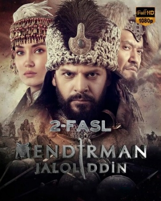 Mendirman Jaloliddin 2 Fasl 1. 2. 3. 19. 20. 28. 29. 30. 31. 32. 33. 34. 35. 36. 37. 38. 39. 40. 41. 42. 43. 44. 45 Qism Uzbek tilida Milliy serial Turk kino