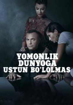 Yomonlik dunyoga ustun bo'lolmas 1. 2. 3. 50. 80. 89. 90. 91. 92. 93. 94. 95. 96. 97. 98. 99. 100 Qism Uzbek tilida Mafiya dunyoni boshqara olmaydi O'zbek tilida tarjima serial