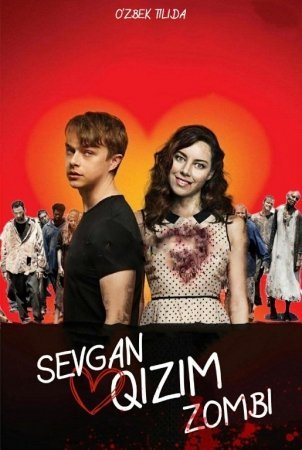 Sevgan qizim sevgilim zombi Uzbek tilida 2023 O'zbekcha tarjima kino Full HD skachat