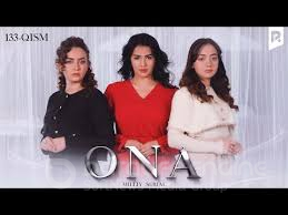 ONA 139-140-141-142-143-144-145-146-147-148-149-150-151 qism uzbek milliy serial HD skachat
