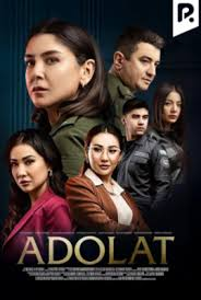 Adolat 1-2-3-4-5-6-7-8-9-10-11-12-13-14-15-16-17 qism uzbek milliy serial