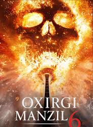 Oxirgi manzil 6 / Ajal Rejasi 6 / So‘nggi manzil 6 yangi mavsum  uzbek tilida xorij kino