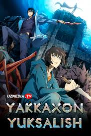 Yakkaxon yuksalish / Yolg'iz yuksalish / Yakka darajaga chiqish 2 fasl 6-qism (uzbek tilida)